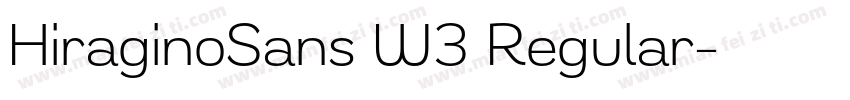 HiraginoSans W3 Regular字体转换
